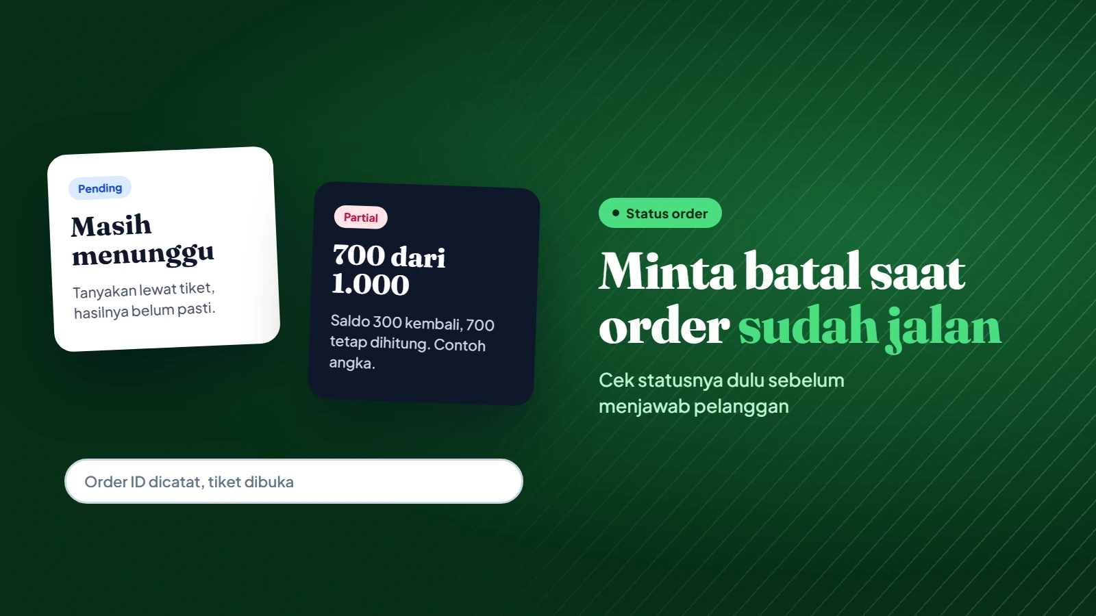 Ilustrasi kartu status order Pending dan Partial dengan contoh angka 700 dari 1.000